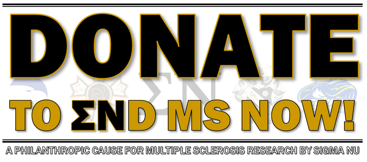Donate to the Sigma Nu - Theta Kappa ΣND MS Campaign! Donate to the Sigma Nu - Theta Kappa ΣND MS Campaign!
