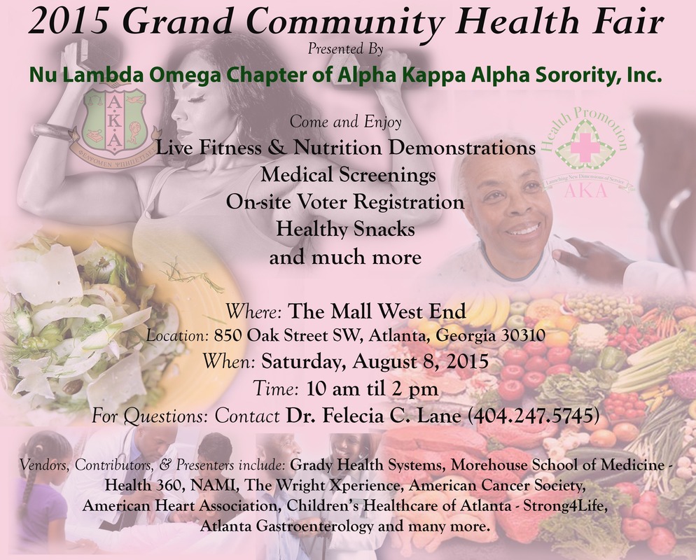 It's Time, It's Time, It's Time!!!!!!
Come Join the Ladies of Nu Lambda Omega Chapter of Alpha Kappa Alpha Sorority, Inc on Saturday,August 8, 2015 at The Mall West End from 10 am til 2pm for our annual "Grand Community Health Fair".
Come get fit, healthy, and informed!
There will be a host of vendors and presenters on-site. Don't miss your opportunity to meet Atlanta City council members who will also be there.
Come let's get healthy together!